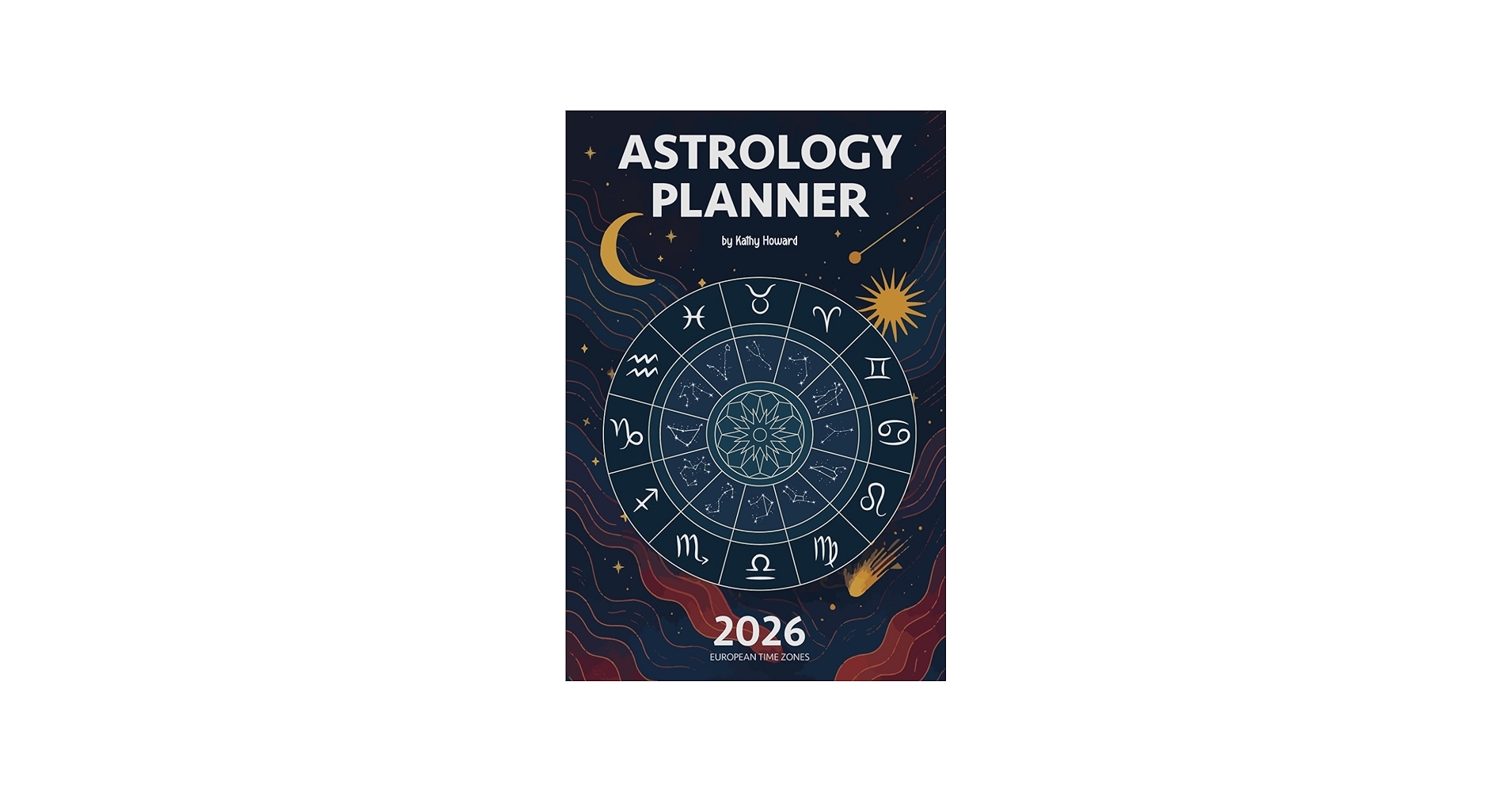 2026 Astrology Planner UK amp Europe Monthly amp Weekly Astrological Calendar With Lunar Cycles And Planetary Events GMT CET A5 Size