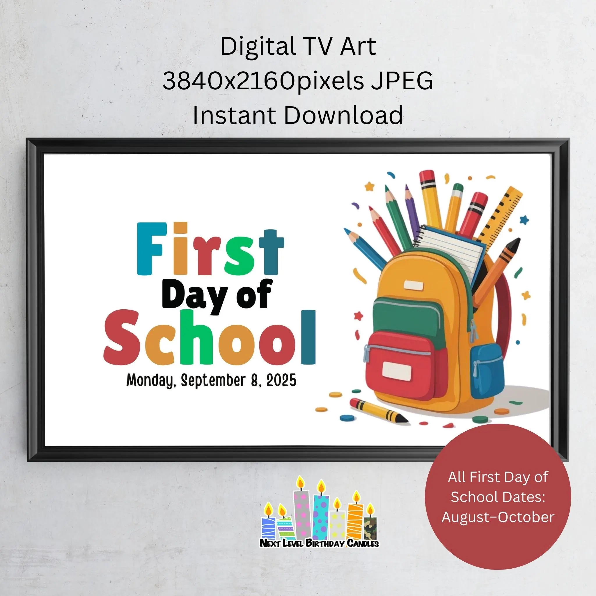 All First Day Of School Dates August october Digital TV Art 