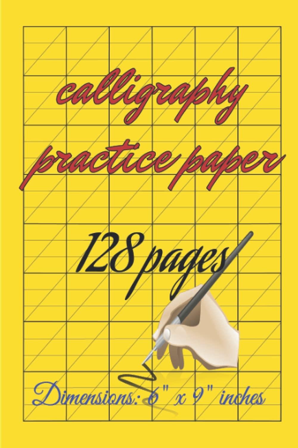 Calligraphy Practice Paper Notebook 129 Pages 6x9 Inches Slanted Graph Grid For Script Handwriting Calligraphy Writing Paper Calligraphy Practice 