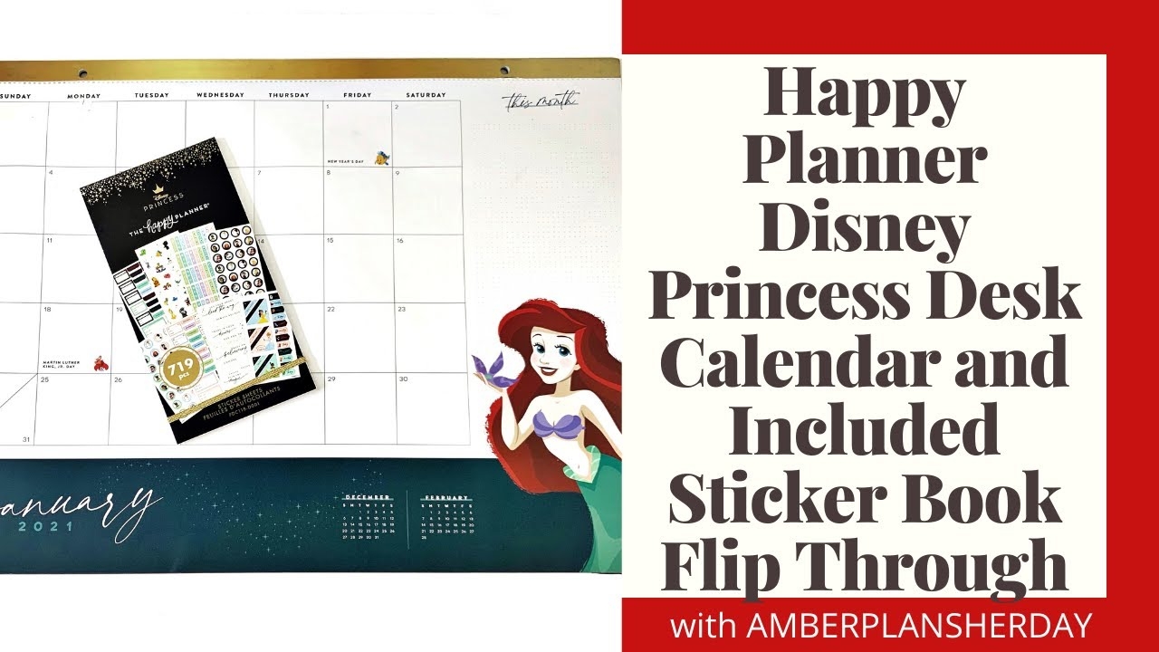 Happy Planner Disney Princess Desk Calendar And Included Sticker Book Flip Through
