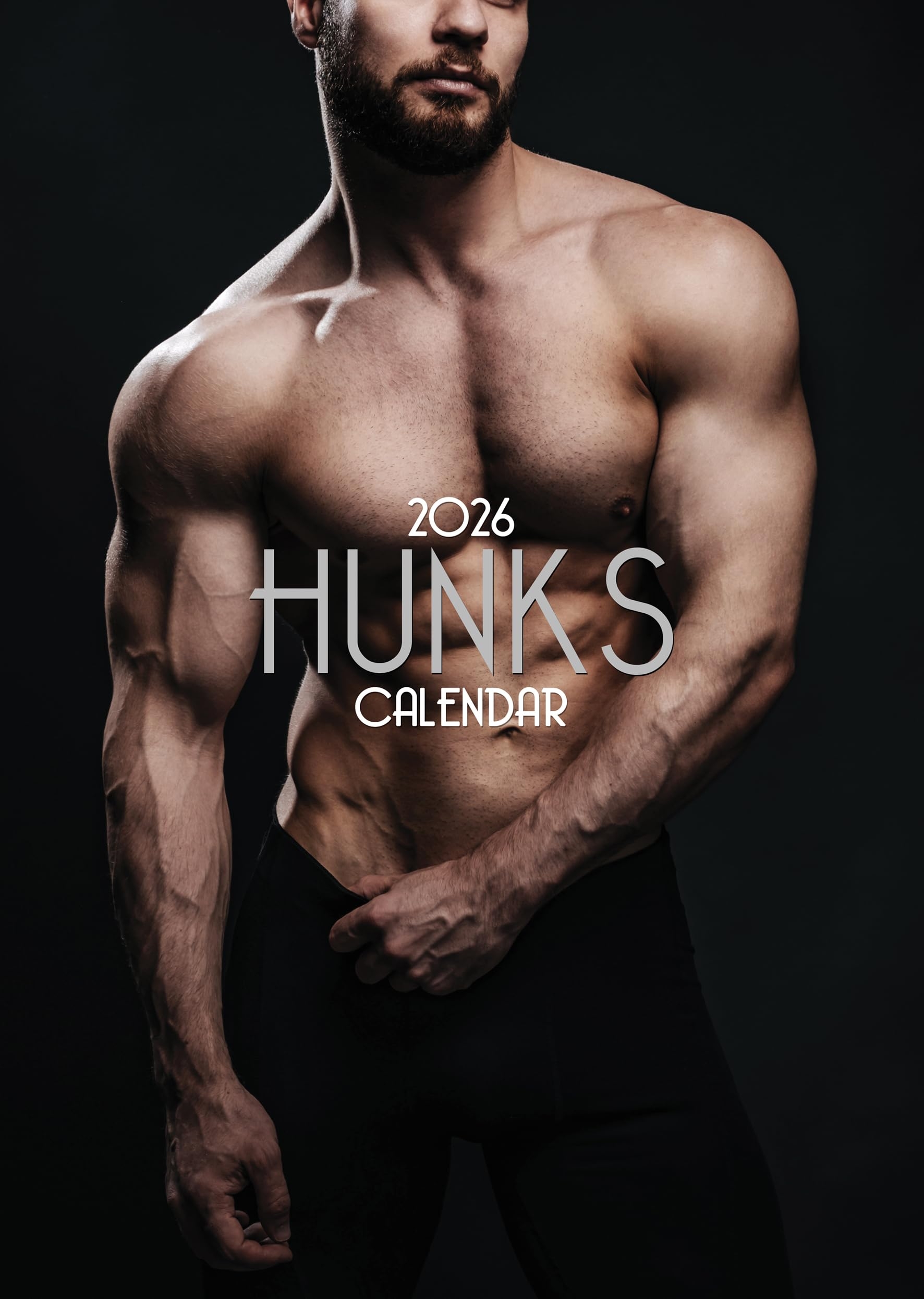 Hunks Calendar 2026 Celebrate Masculine Beauty And Strength All 