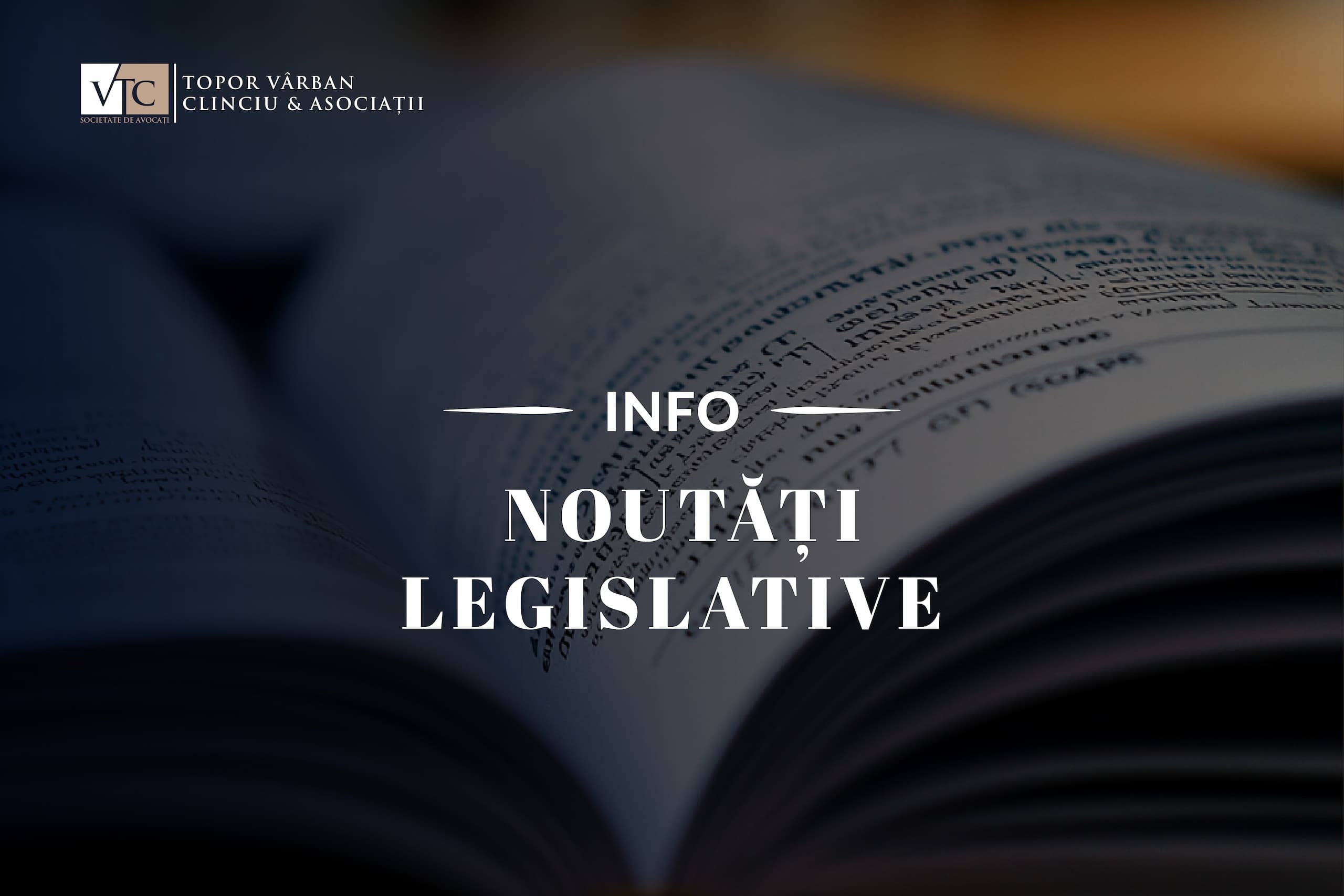 INFO NOUT I LEGISLATIVE VTC Societate De Avoca i