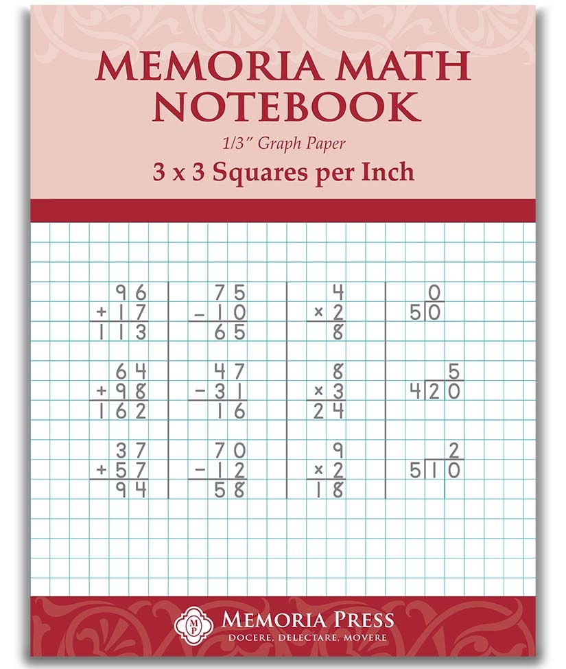 Memoria Math Notebook 1 3 Graph Paper Memoria Press Classical 