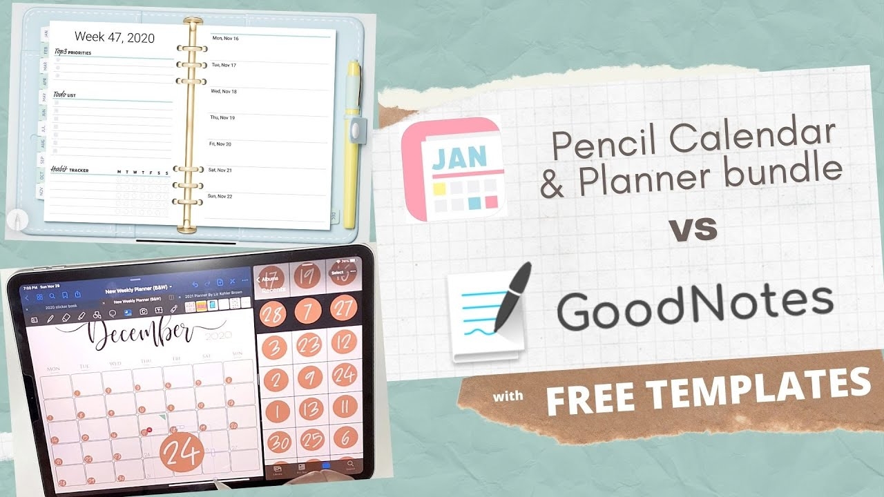 Which Is The Best Digital Planner Goodnotes 5 Vs Pencil Calendar amp Planner Pro Review For IPad